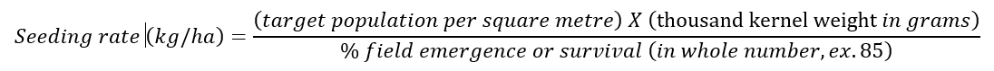Equation that states Seeding rate in kilogram per hectare equals target population per square metre multiplied by thousand kernel weight in grams divided by % field emergence or survival in whole number